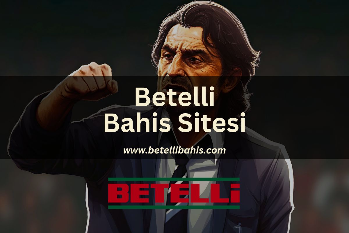 Betelli Bahis Sitesi