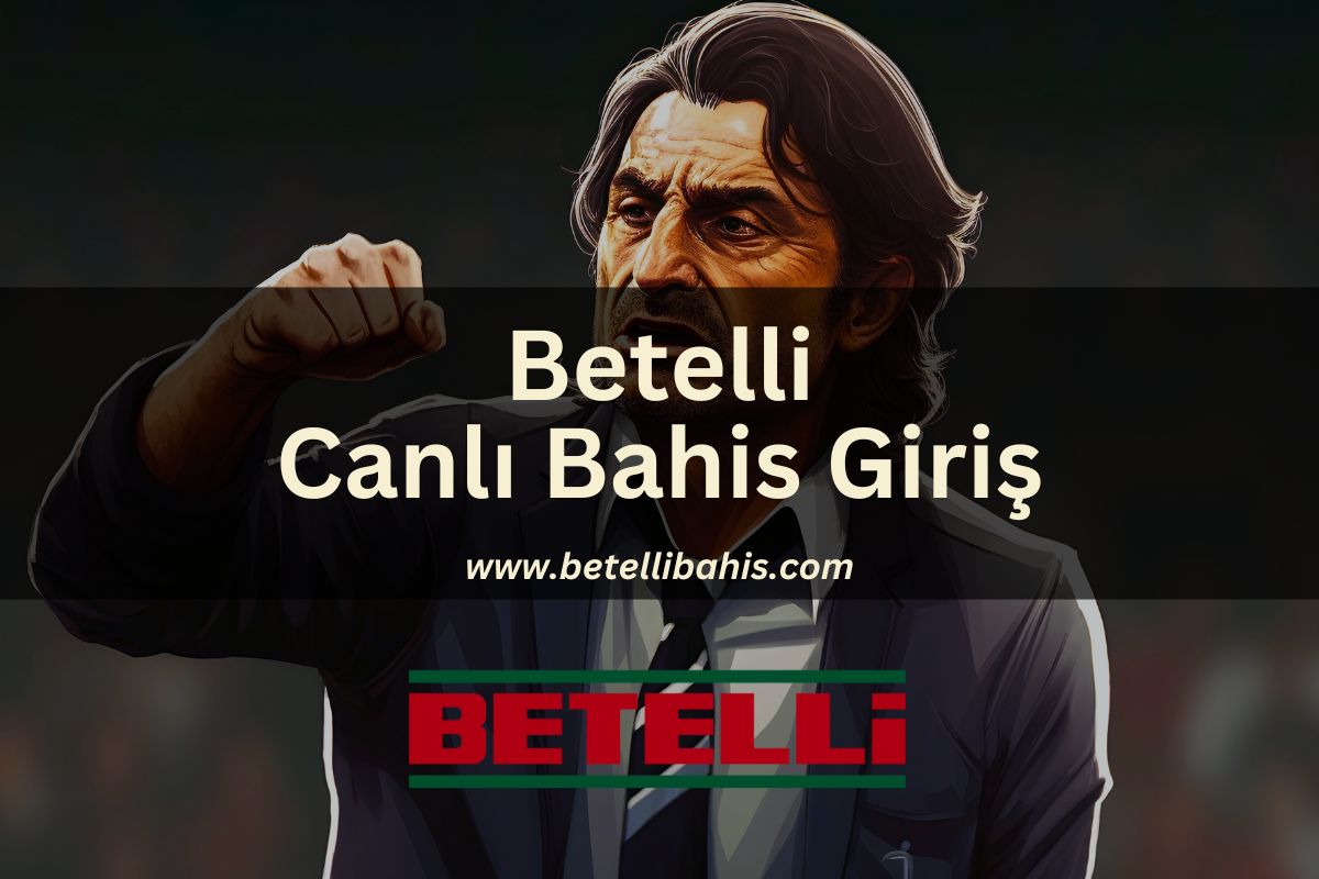 Betelli Canlı Bahis Giriş